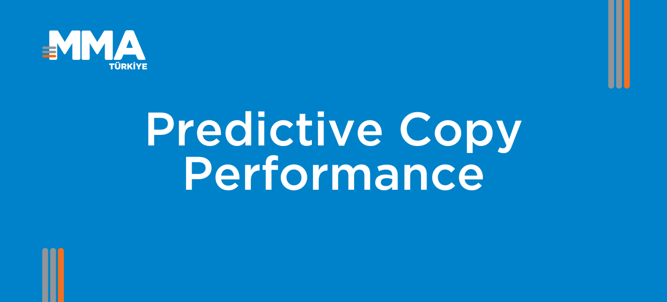 Predictive Copy Performance: Veriye Dayalı Metin Yazımının Geleceği
