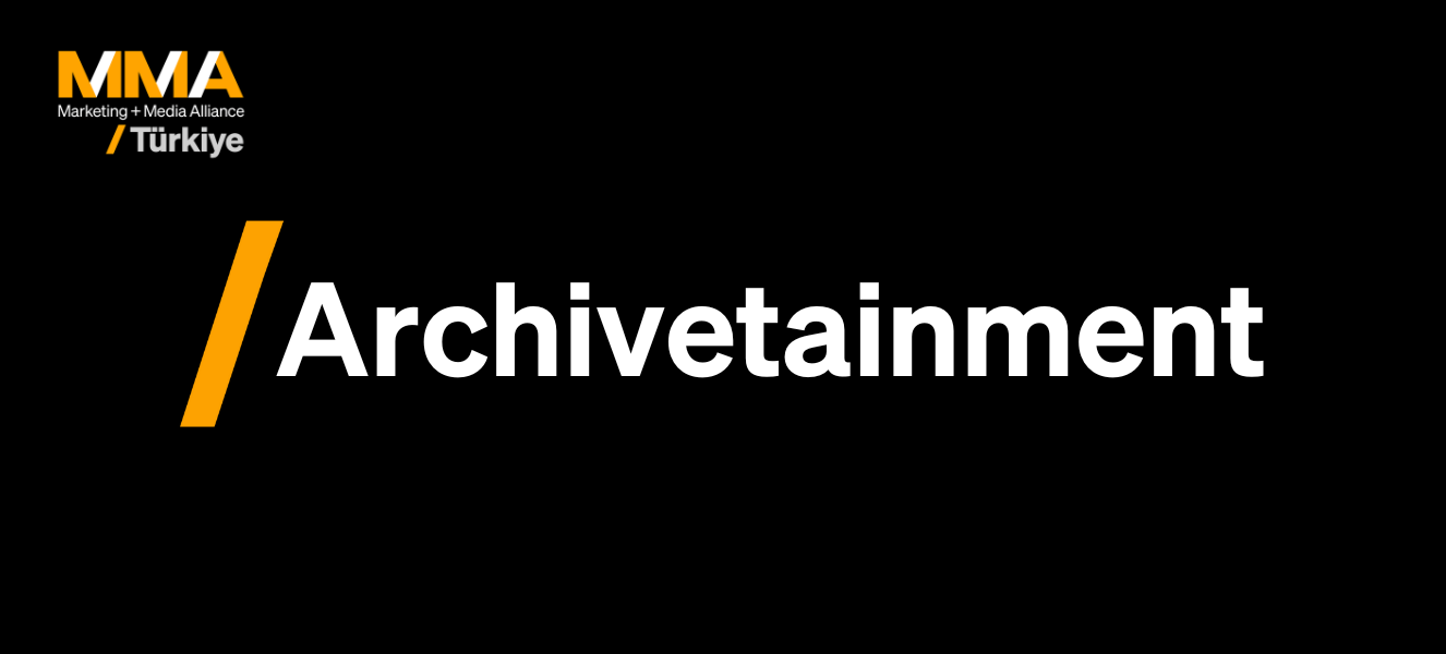 Archivetainment: Dijitalde Bit Pazarına Nur Yağdı
